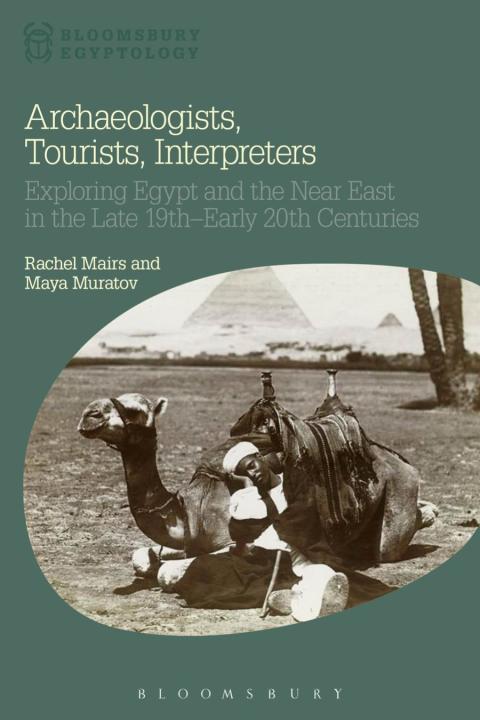 Cover image for book Archaeologists, Tourists, Interpreters