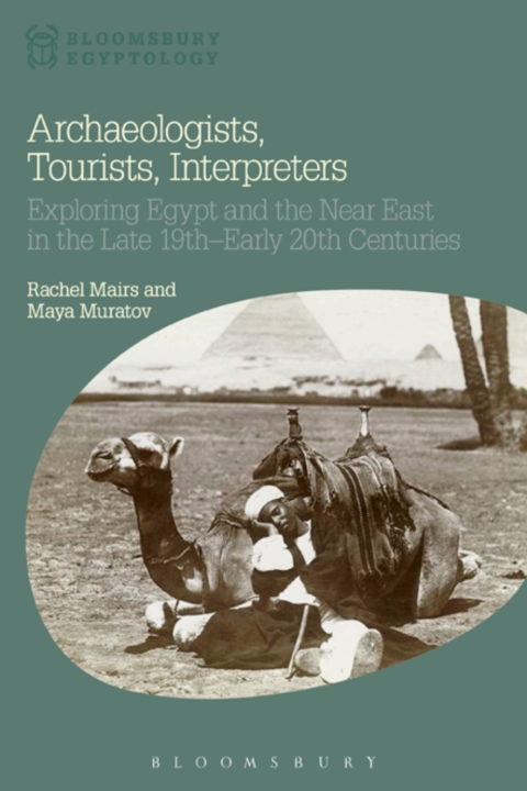 Cover image for book Archaeologists, Tourists, Interpreters