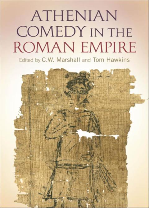 Athenian Comedy in the Roman Empire 