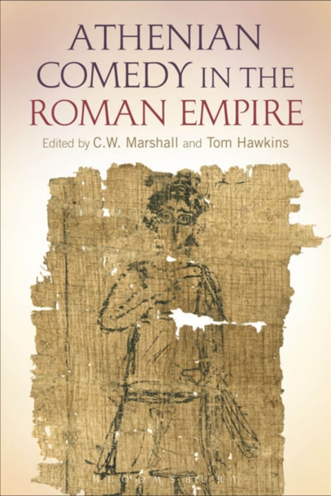 Athenian Comedy in the Roman Empire 