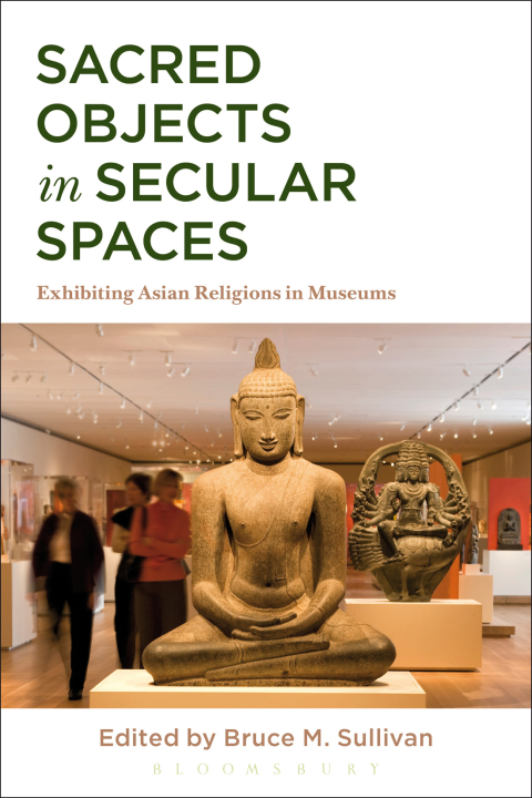 Cover image for book Sacred Objects in Secular Spaces