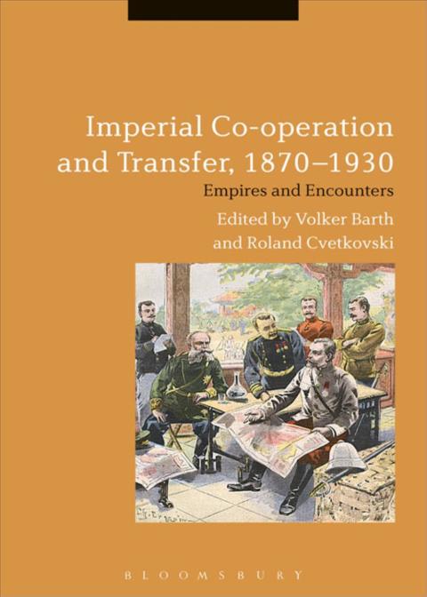 Cover image for book Imperial Co-operation and Transfer, 1870-1930