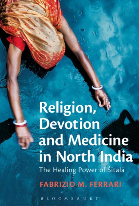 Cover image for book Religion, Devotion and Medicine in North India