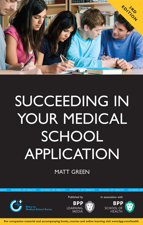 Succeeding in your Medical School Application 