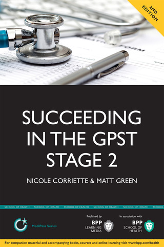 Succeeding in the GP ST Stage 2 Situational Judgement Tests / Professional Dilemmas