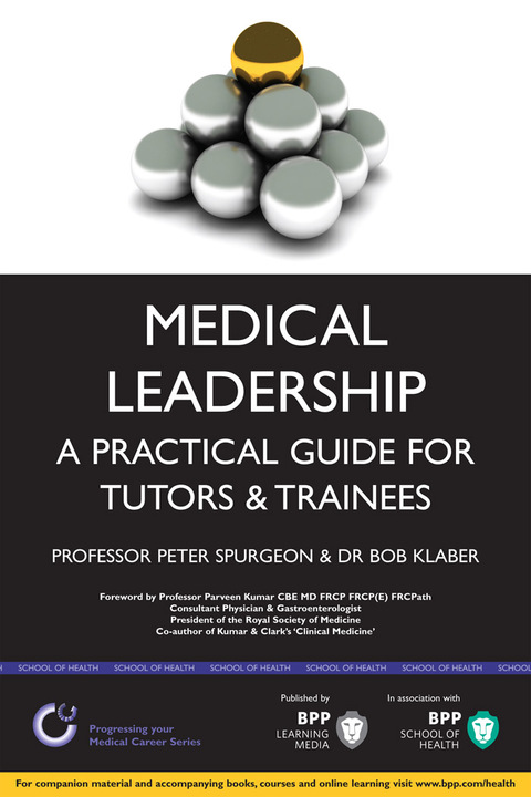 Medical Leadership: a Practical Guide for Tutors \u0026 Trainees 
