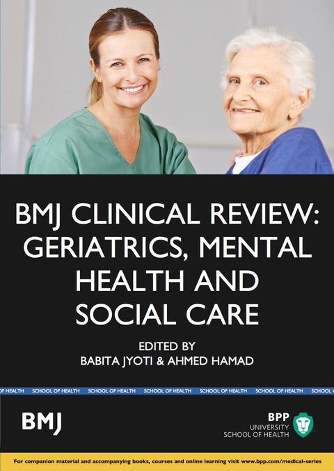 Cover image for book BMJ Clinical Review: Geriatrics, Mental Health and Social Care