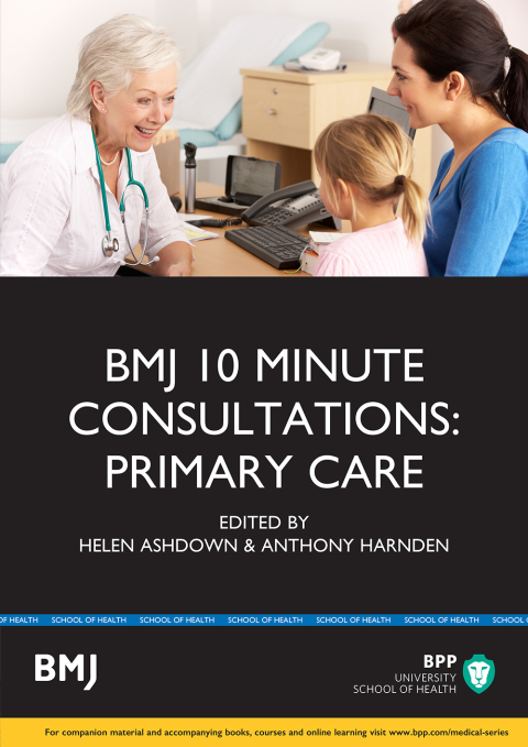 Cover image for book BMJ 10-Minute Consultation: Primary Care