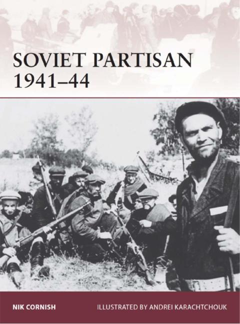 Soviet Partisan 1941?44 