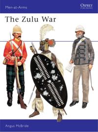 Cover image: The Zulu War 1st edition 9780850452563