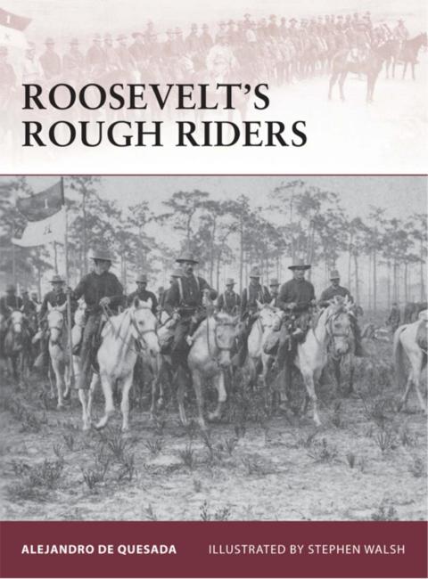 Rooseveltâs Rough Riders 