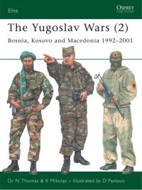 Cover image: The Yugoslav Wars (2) 1st edition 9781841769646