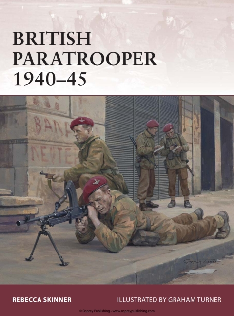 British Paratrooper 1940â45 