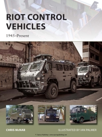 صورة الغلاف: Riot Control Vehicles 1st edition 9781472805157