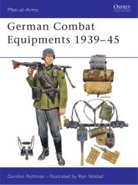 Cover image: German Combat Equipments 1939–45 1st edition 9780850459524