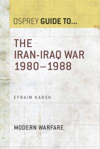 Cover image: The Iran–Iraq War 1980–1988 1st edition