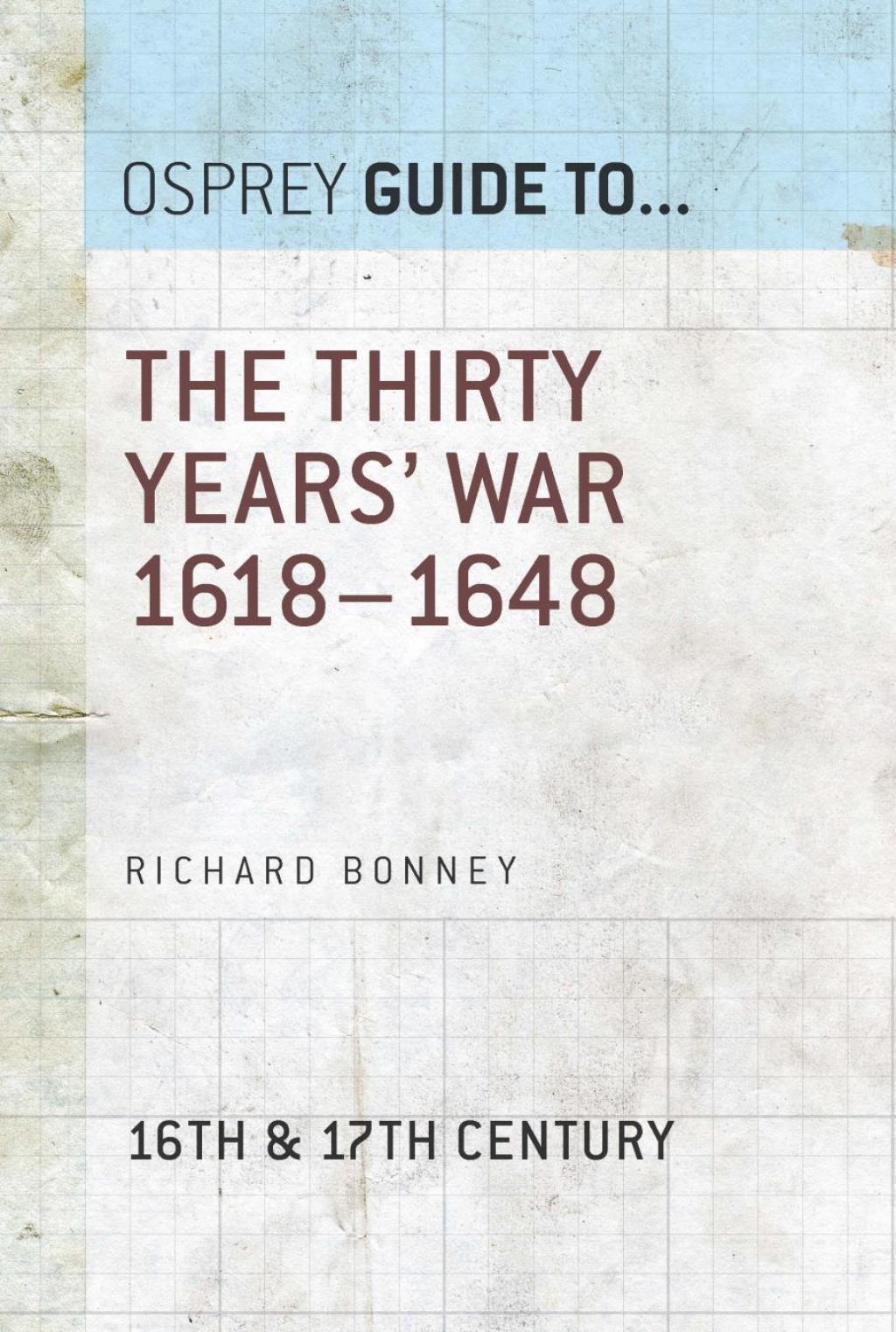 The Thirty Years' War 1618â??1648 - 1st Edition (eBook Rental)