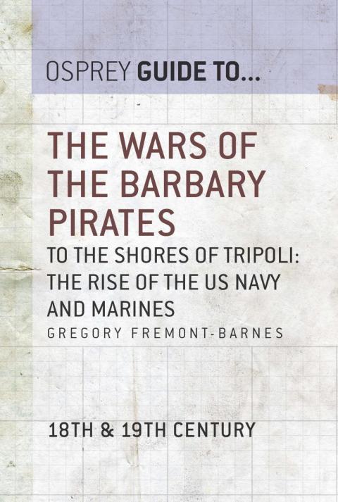 The Wars of the Barbary Pirates 