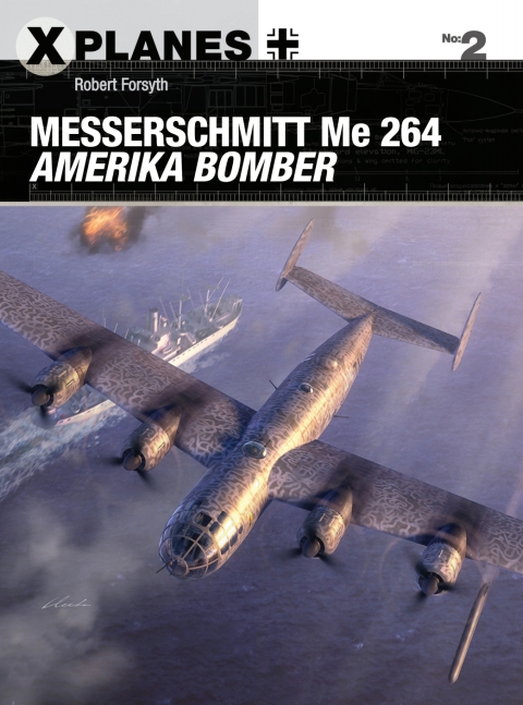Messerschmitt Me 264 Amerika Bomber 