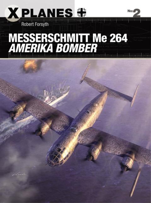 Messerschmitt Me 264 Amerika Bomber 