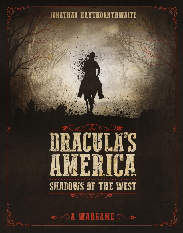 Dracula's America: Shadows of the West