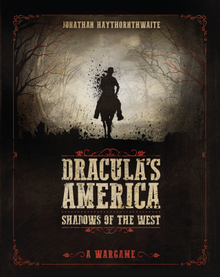 Dracula's America: Shadows of the West