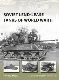 Cover image: Soviet Lend-Lease Tanks of World War II 1st edition 9781472818133