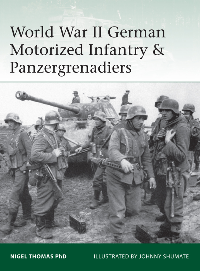 World War II German Motorized Infantry & Panzergrenadiers