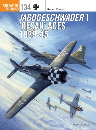 Jagdgeschwader 1 ‘Oesau’ Aces 1939-45