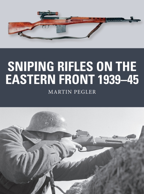 Sniping Rifles on the Eastern Front 1939?45 
