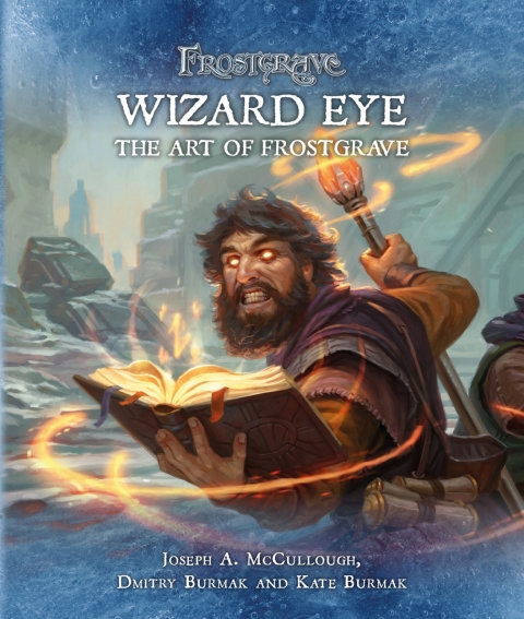 Cover image for book Frostgrave: Wizard Eye: The Art of Frostgrave