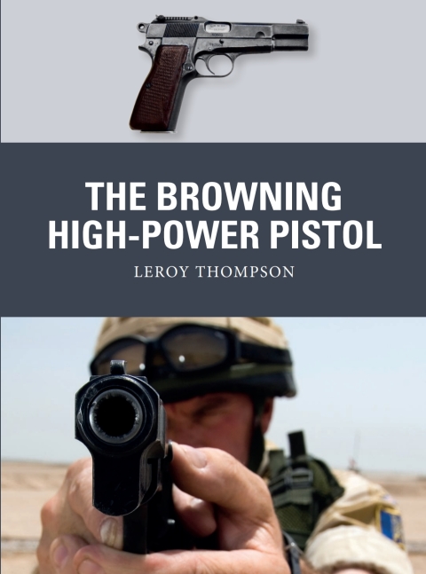 The Browning High-Power Pistol 