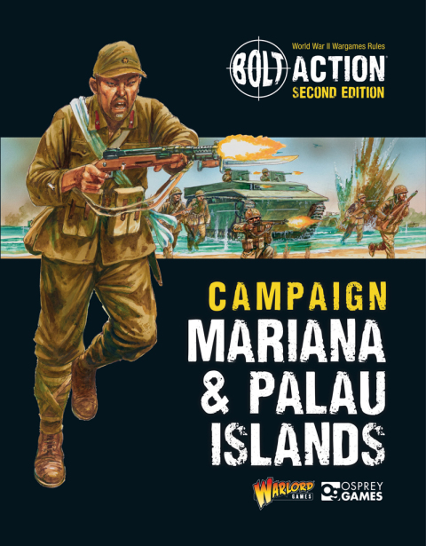 Bolt Action: Campaign: Mariana \u0026 Palau Islands 