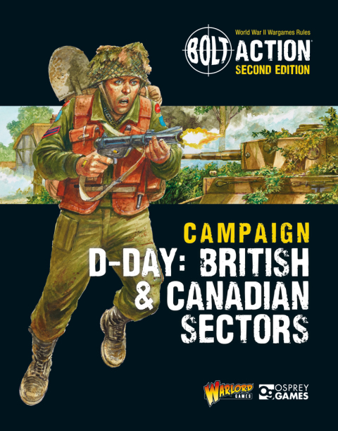 Bolt Action: Campaign: D-Day: British \u0026 Canadian Sectors 