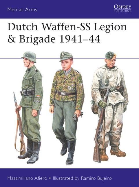 Dutch Waffen-SS Legion \u0026 Brigade 1941â44 