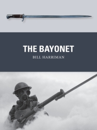 Cover image: The Bayonet 1st edition 9781472845368