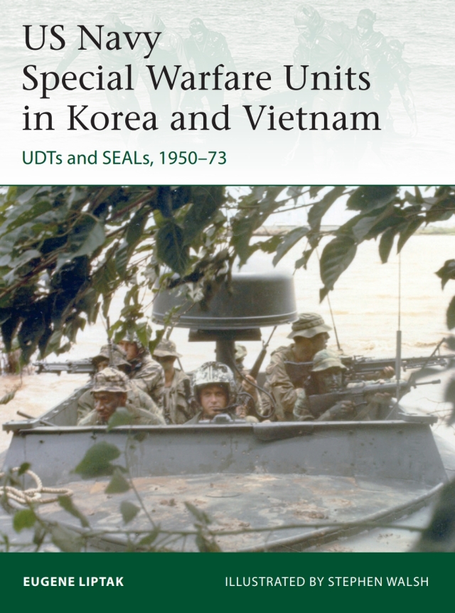 US Navy Special Warfare Units in Korea and Vietnam