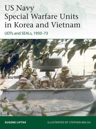 US Navy Special Warfare Units in Korea and Vietnam