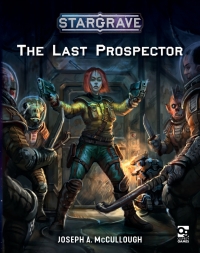 Cover image: Stargrave: The Last Prospector 1st edition 9781472847720