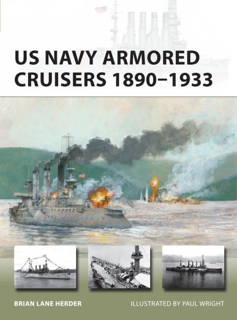 US Navy Armored Cruisers 1890â1933 