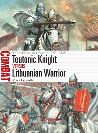Teutonic Knight vs Lithuanian Warrior
