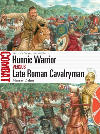 Hunnic Warrior vs Late Roman Cavalryman