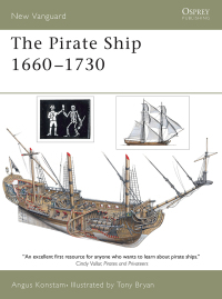 Cover image: The Pirate Ship 1660–1730 1st edition 9781841764979