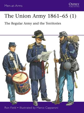 The Union Army 1861–65 (1)