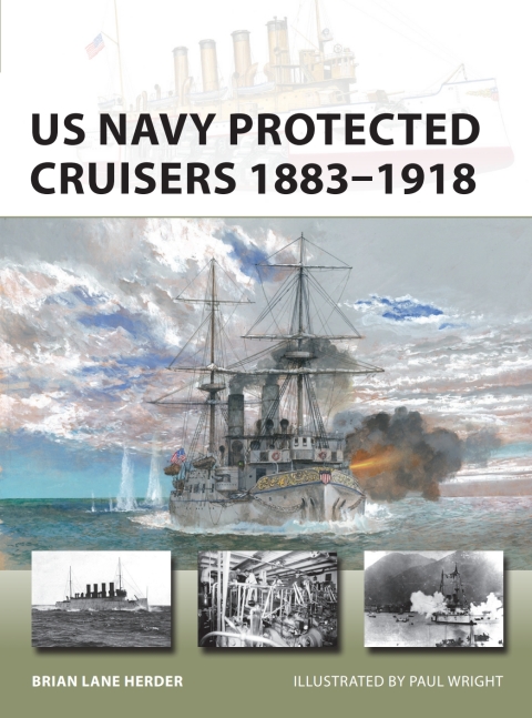 US Navy Protected Cruisers 1883â1918 