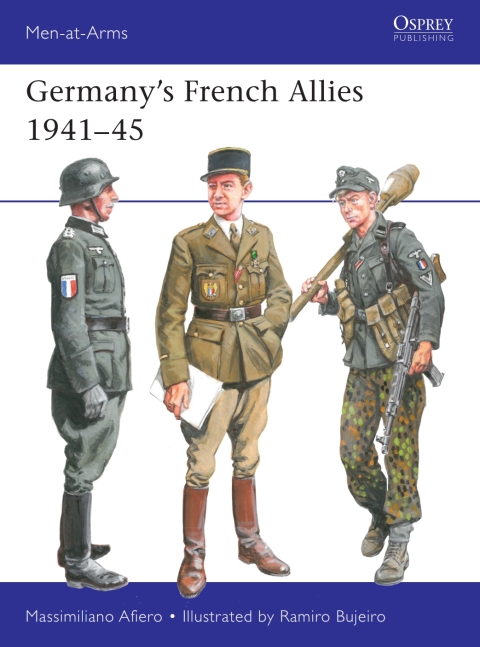 Germanyâs French Allies 1941â45 