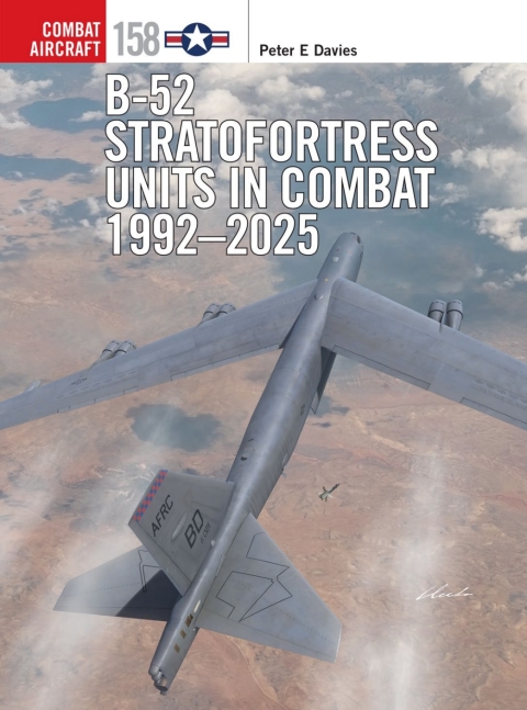 Cover image for book B-52 Stratofortress Units in Combat 1992–2025