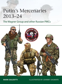 Putin's Mercenaries, 2013–24