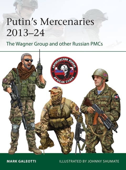 Putin's Mercenaries, 2013–24