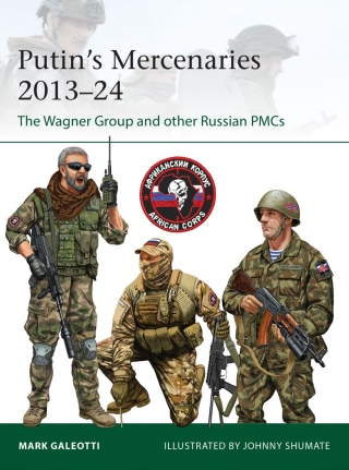 Putin's Mercenaries, 2013–24